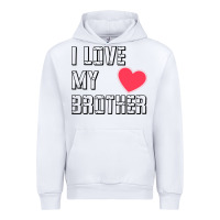 White i love my brother, brothers day , brother sister  love Urban Hoodie - artisFamous