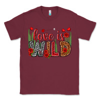 Burgundy Love is wild Valentine's Day Classic Tee - HowdyJamesFarm