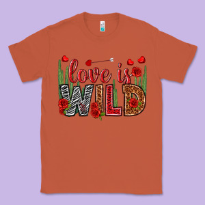 Love Is Wild Valentine's Day Classic Tee Designed By Howdyjamesfarm