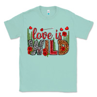 Seafoam Love is wild Valentine's Day Classic Tee - HowdyJamesFarm