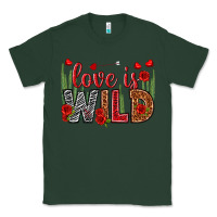 Sports Green Love is wild Valentine's Day Classic Tee - HowdyJamesFarm