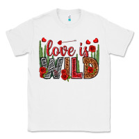 White Love is wild Valentine's Day Classic Tee - HowdyJamesFarm