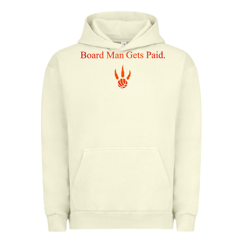 Toronto Kawhi Board Man Gets Paid Urban Hoodie by artisFamous | Teevron