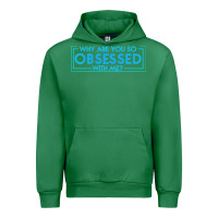 Emerald why are you so obsessed with me Urban Hoodie - artisFamous