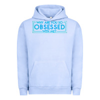 Pigment Grape Ice why are you so obsessed with me Urban Hoodie - artisFamous