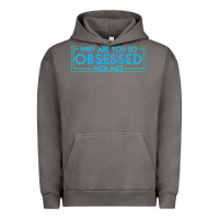 Pigment Tornado why are you so obsessed with me Urban Hoodie - artisFamous
