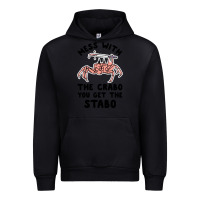 Black mess with the crabo you get the stabo Urban Hoodie - artisFamous