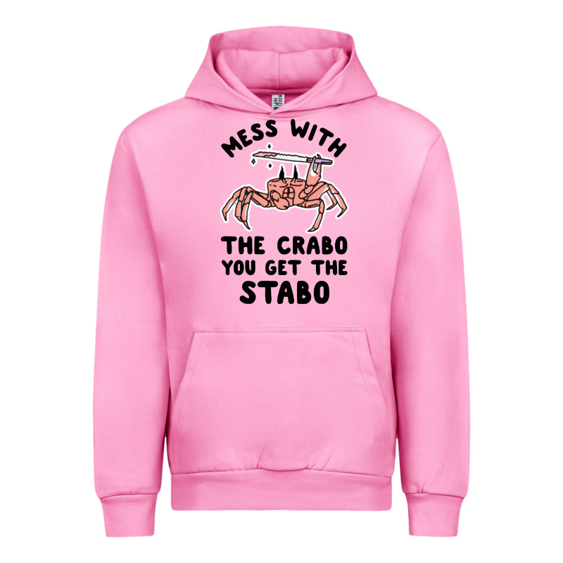 Mess With The Crabo You Get The Stabo Urban Hoodie by artisFamous | Teevron