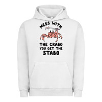 Pigment Lunar Rock mess with the crabo you get the stabo Urban Hoodie - artisFamous