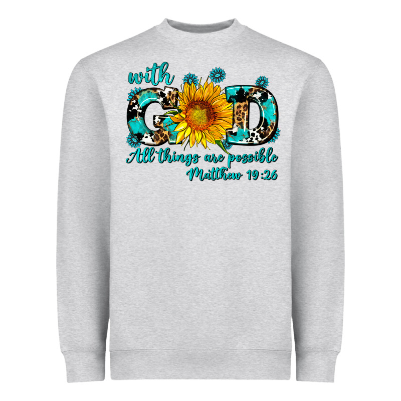 With God All Things Are Possible Sunflower Heavyweight Sweatshirt by AdoDesignShop | Teevron