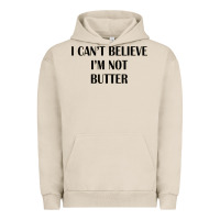 Pigment French Oak i cant believe im not butter Urban Hoodie - artisFamous