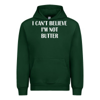Forest Green i cant believe im not butter Urban Hoodie - artisFamous