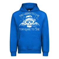 Cobalt too weird to live too rare to die Urban Hoodie - artisFamous