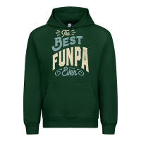 Forest Green The Best Funpa Ever - Mens Funny Dad and Grandpa Urban Hoodie - artisFamous