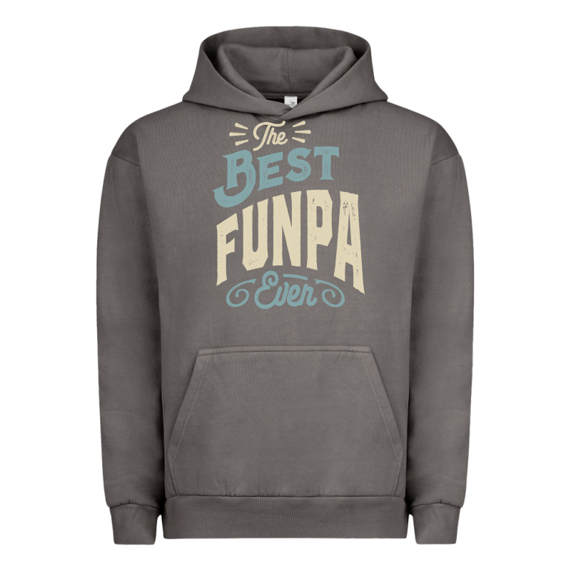 The Best Funpa Ever - Mens Funny Dad And Grandpa Urban Hoodie by artisFamous | Teevron