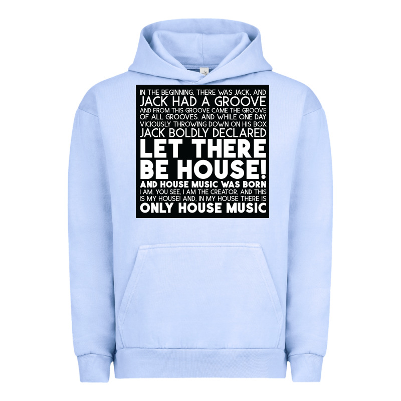 Let There Be House Music Urban Hoodie by artisFamous | Teevron