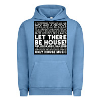 Pigment Pebble Blue Let there be house music Urban Hoodie - artisFamous