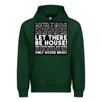 Forest Green Let there be house music Urban Hoodie - artisFamous