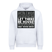 White Let there be house music Urban Hoodie - artisFamous