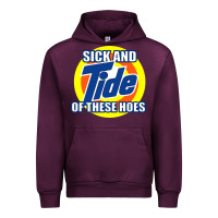 Mauve Wine sick and tide of these hoes Urban Hoodie - artisFamous