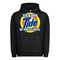 Pigment Black sick and tide of these hoes Urban Hoodie - artisFamous