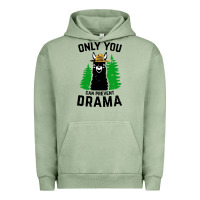 Pigment Oil Green only you can prevent drama llama Urban Hoodie - artisFamous