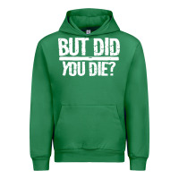 Emerald but did you die Urban Hoodie - artisFamous