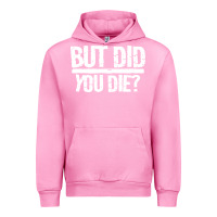Fuchsia Pink but did you die Urban Hoodie - artisFamous