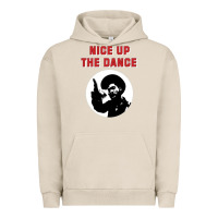Pigment French Oak nice up the dance Urban Hoodie - artisFamous