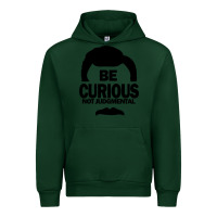Forest Green be curious not judgmental Urban Hoodie - artisFamous
