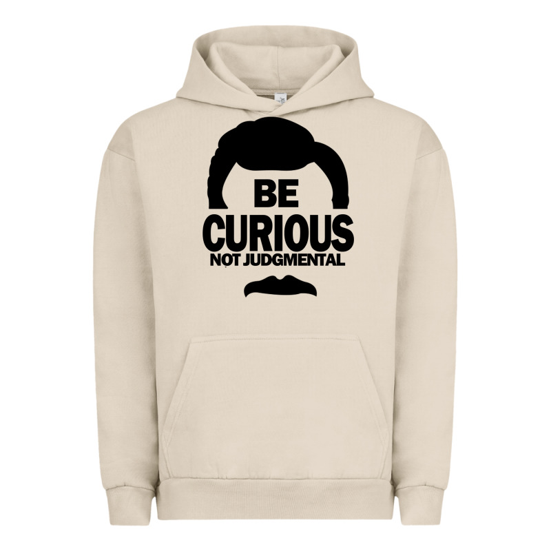 Be Curious Not Judgmental Urban Hoodie by artisFamous | Teevron
