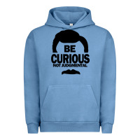 Pigment Pebble Blue be curious not judgmental Urban Hoodie - artisFamous