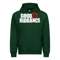 Forest Green good riddance Urban Hoodie - artisFamous