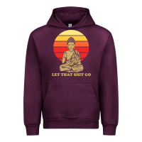 Mauve Wine let that shit go buddha Urban Hoodie - artisFamous
