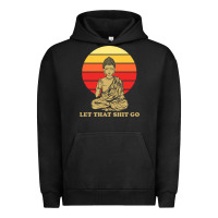Pigment Black let that shit go buddha Urban Hoodie - artisFamous