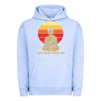 Pigment Grape Ice let that shit go buddha Urban Hoodie - artisFamous