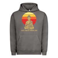 Pigment Tornado let that shit go buddha Urban Hoodie - artisFamous