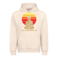 Sandshell let that shit go buddha Urban Hoodie - artisFamous