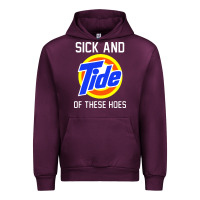 Mauve Wine sick and tide of these hoes Urban Hoodie - artisFamous