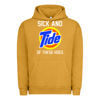 Pigment Peanut Butter sick and tide of these hoes Urban Hoodie - artisFamous