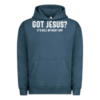 Pigment Midnight Navy Got Jesus It's Hell Without Him - Christian Urban Hoodie - artisFamous