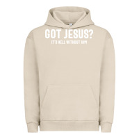 Pigment French Oak Got Jesus It's Hell Without Him - Christian Urban Hoodie - artisFamous