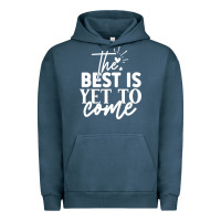 Pigment Midnight Navy the best is yet to come shirt Urban Hoodie - artisFamous