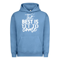 Pigment Pebble Blue the best is yet to come shirt Urban Hoodie - artisFamous