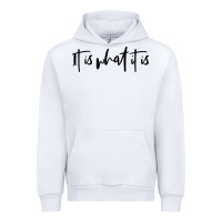 White it is what it is Urban Hoodie - artisFamous