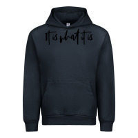 Navy it is what it is Urban Hoodie - artisFamous