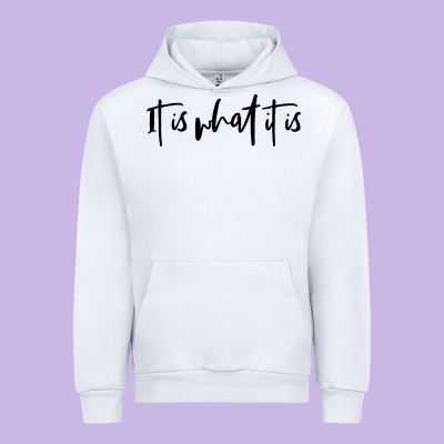 It Is What It Is Urban Hoodie Designed By Artisfamous