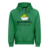 Emerald its okay guacamole im extra too Urban Hoodie - artisFamous