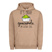 Pigment Burro its okay guacamole im extra too Urban Hoodie - artisFamous