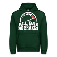 Forest Green all gas no brakes Urban Hoodie - artisFamous